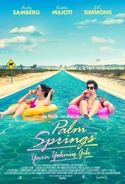 Palm Springs: Yarın Yokmuş Gibi